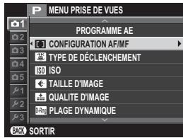 P MENU PRISE DE VUES PROGRAMME AE 101 CONFIGURATION AF/MF 25 TYPE DE DÉCLLENCHEMENT ISO ISO C TAILLE D'IMAGE E QUALITE D'IMAGE Dial: PLAGE DYNAMIQUE CMX SORTIR