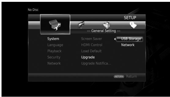 No Disc SETUP General Setting System Screen Saver USB Storage Language HDMI Control Network Playback Load Default Security Upgrade Network Upgrade Notifica... (NETR) Return