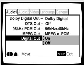 Audio1 Audio2 Video language General Dolby Digital Out - Dolby Digital DTS Out - Off 96kHz PCM Out - 96kHz>48kHz MPEG Out - MPEG ▶ PCM Digital Out □ On □ Off Move SETUP Exit