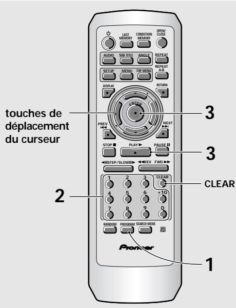 touches de déplacement du curseur 1 2 3 CLEAR Pioneer RANDOM PROGRAM SEARCH MODE 1 2 3 NEXT PREV STOP PLAY PAUSE HISTEP/SLOWH FWD RETURN DISPLAY ENTER RESET AUDIO SUB TITLE ANGLE REPEAT MENU TOP MEND REPEAT A-B OPEN CLOSE