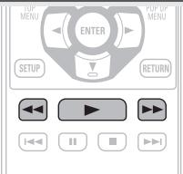 DENON DBT 1713UD & DBT1713,MV - Pendant la lecture appuyez sur ◀◀ ou sur ▶▶. - 1