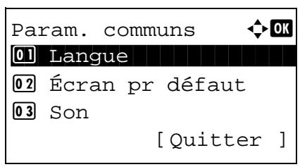 Param. communs 01 Langue 02 Écran pr défaut 03 Son [ Quitter ]