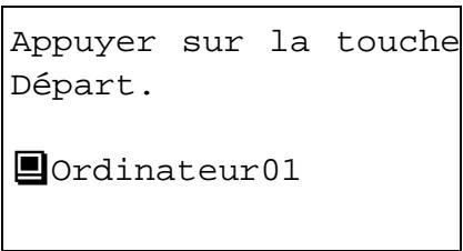 Appuyer sur la touche Départ. Ordinateur01
