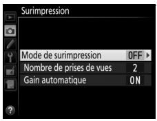 NIKON D5600 - Sélectionnez un mode. Mettez en surbrillance Mode de surimpression et appuyez sur 已 - 1