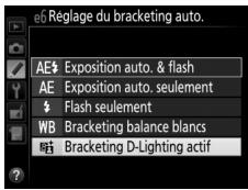 NIKON D5600 - Sélectionnéz le bracketing du D-Lighting actif. - 1