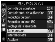 NIKON D5600 - Sélectionnez Surimpression. - 1