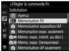 NIKON D5600 - Attribuez la fonction de mémorisation FV à une commande de l'appareil photo. - 1