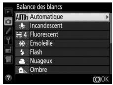 NIKON D7500 - Sélectionnez une option de balance des blancs dans le menu prise de vue. - 1