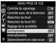 NIKON D7500 - Sélectionnez surimpression dans le menu prise de vue. - 1