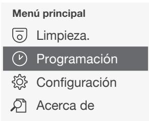 Menú principal Limpieza. Programación Configuración Acerca de