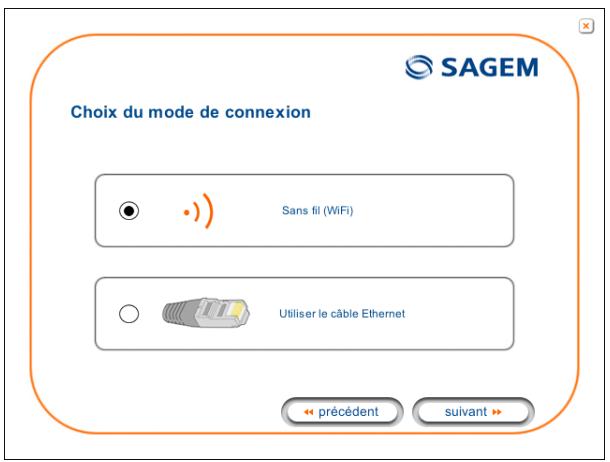 Choix du mode de connexion Sans fil (WiFi) Utiliser le câble Ethernet ← précédent suivant >