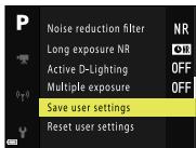 NIKON P950 - Use the multi selector  to select [Save user settings], and press the  button. - 1