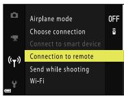 NIKON P950 - Select [Connection to remote], and press the 忍 button. - 1