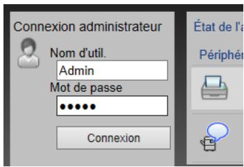 Connexion administrateur Nom d'util. Admin Mot de passe •••••• Connexion État de l'a Périphé