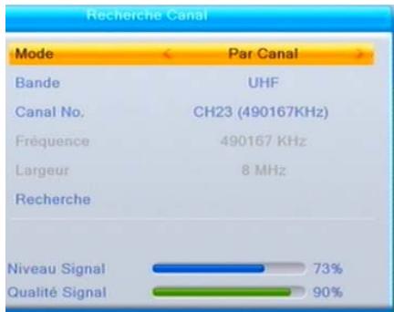 Recherche Canal Mode Par Canal Bande UHF Canal No. CH23 (490167KHz) Fréquence 490167 KHz Largeur 8 MHz Recherche Niveau Signal 73% Qualité Signal 90%
