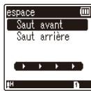 OLYMPUS DM-720 - Appuyez sur la touche + / - pour sélectionner [saut avant] ou [saut arrêt]. - 2