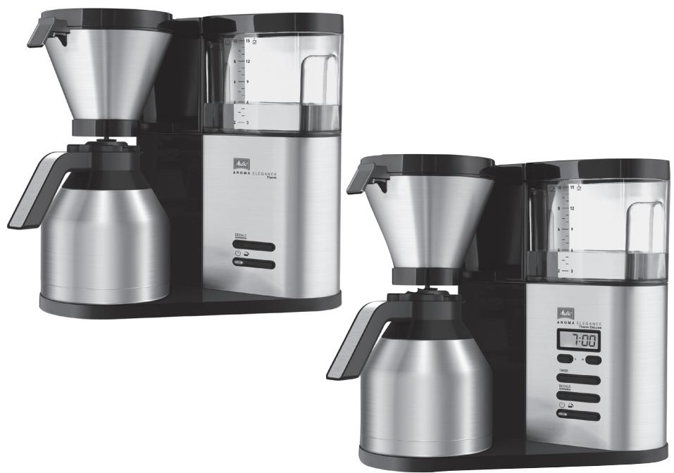 MELITTA AROMA ELEGANCE THERM - AromaElegance ^® Therm AromaElegance ^® Therm DeLuxe - 1