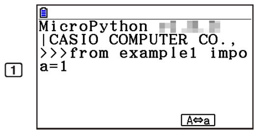 CASIO GRAPH90+E PYTHON - Résultat de l'exécution ( quand a = 1 et a = 10 sont saisis) - 3