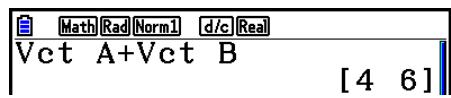 CASIO GRAPH90+E PYTHON - Exemple Pour saisir les données suivantes dans Vct A : [ 1 2 3 ] - 6