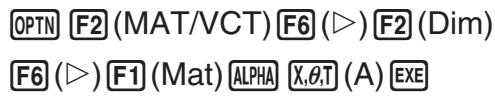 CASIO GRAPH90+E PYTHON - Exemple 1 Contrôler les dimensions de la matrice A - 1