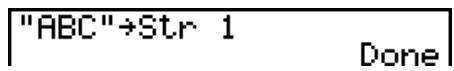CASIO GRAPH35+EII PYTHON - Exemple Affector la chaîne « ABC » à Str1 et puis afficher la variable Str1 - 2
