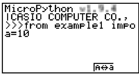 CASIO GRAPH35+EII PYTHON - Résultat de l'exécution ( quand a = 1 et a = 10 sont saisis) - 4