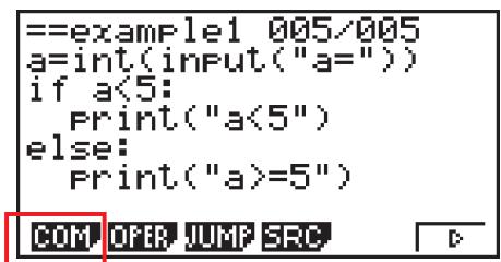CASIO GRAPH35+EII PYTHON - ■ Utilisation du menu de fonctions pour saisir des commandes (branches conditionnelles ou boucles) en tant que blocs d'instructions - 1