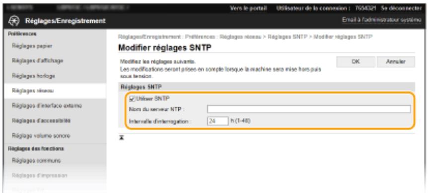 Réglages/Enregistrement Réglages/Enregistrement : Prefraitures : Réglages réseaux > Réglages SNTP > Modifier réglages SNTP Modifier réglages SNTP Modifiez les réglages suivants. Les modifications seront prises en compte lorsque la machine sera mise hors puis sous tension Réglages SNTP Unliver SNTP Nom du serveur NTP : Intervalle d'interrogation : 24 h (1-48)