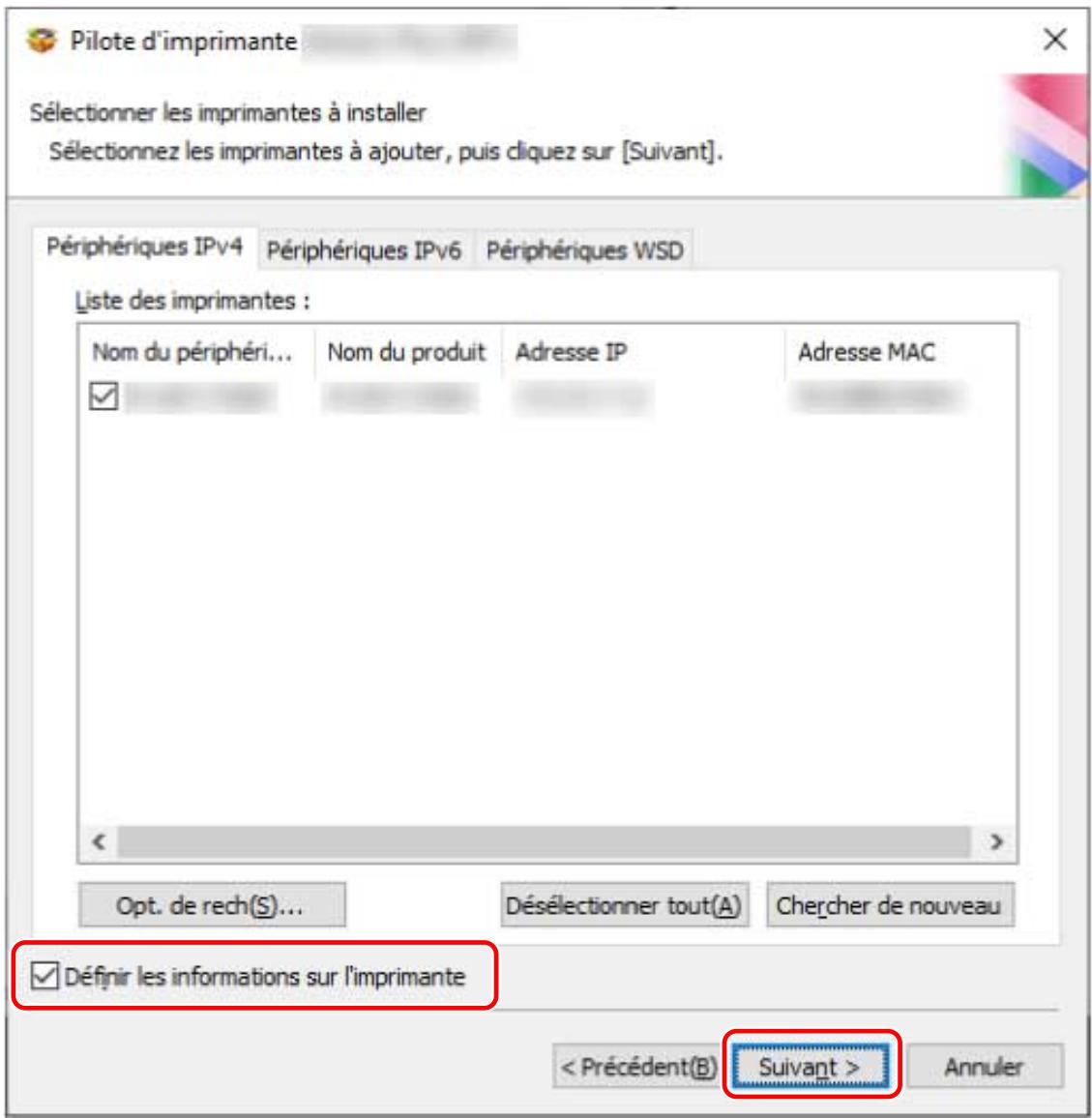 CANON LBP236DW - Si vous souhaitez modifier le nom du périphérique, définisse-let en tant que périphérique par défaut ou changez de profil de configuration, puis Sélectionnez [Définir les informations sur l'imprimante] → cliquez sur [Suvient]. - 1