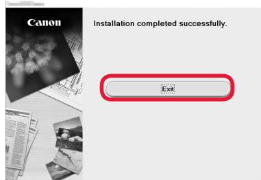 CANON TS 6050 - If the following screen appears, click Exit. - 1