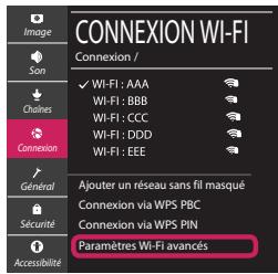 Image Son Chains Connexion Général Sécurité Accessibility CONNEXION WI-FI Connexion / ✓ WI-FI: AAA WI-FI: BBB WI-FI: CCC WI-FI: DDD WI-FI: EEE Ajouter un réseau sans fil masqué Connexion via WPS PBC Connexion via WPS PIN Paramètres Wi-Fi avancés
