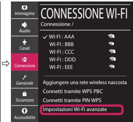 Connessione WI-FI Connessione / ✓ WI-FI: AAA Wi-Fi : BBB Wi-Fi : CCC Wi-Fi : DDD Wi-Fi : EEE Aggiungere una rete wireless nascosta Connetti tramite WPS PBC Connetti tramite PIN WPS Impostazioni Wi-Fi avanzate
