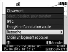 NIKON D5 - Affichez les options de retouche. - 1