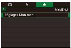 CANON X MARK II - Sauvegarde des éléments du menu de prise de vue fréquemment utilisés (Mon menu) - 3