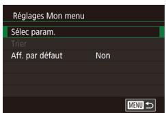 CANON X MARK II - Sauvegarde des éléments du menu de prise de vue fréquemment utilisés (Mon menu) - 4