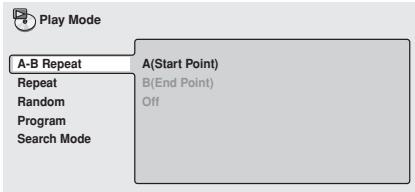 PIONEER DV 656 A - During playback, press PLAY MODE and select 'A-B Repeat' from the list of functions on the left. - 1
