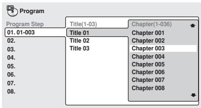 PIONEER DV 656 A - Select a title, chapter, group, folder or track for the current step in the program list. - 2