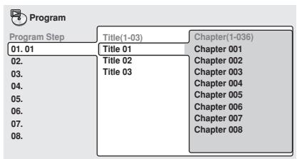 PIONEER DV 656 A - Select a title, chapter, group, folder or track for the current step in the program list. - 1