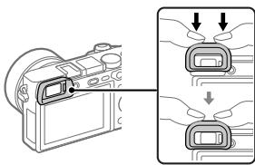 SONY A6500 - Attaching/removing the eyepiece cup - 1