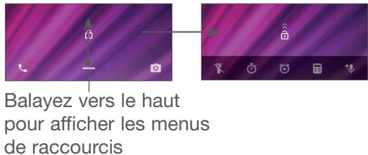 Balayez vers le haut pour afficher les menus de raccourcis