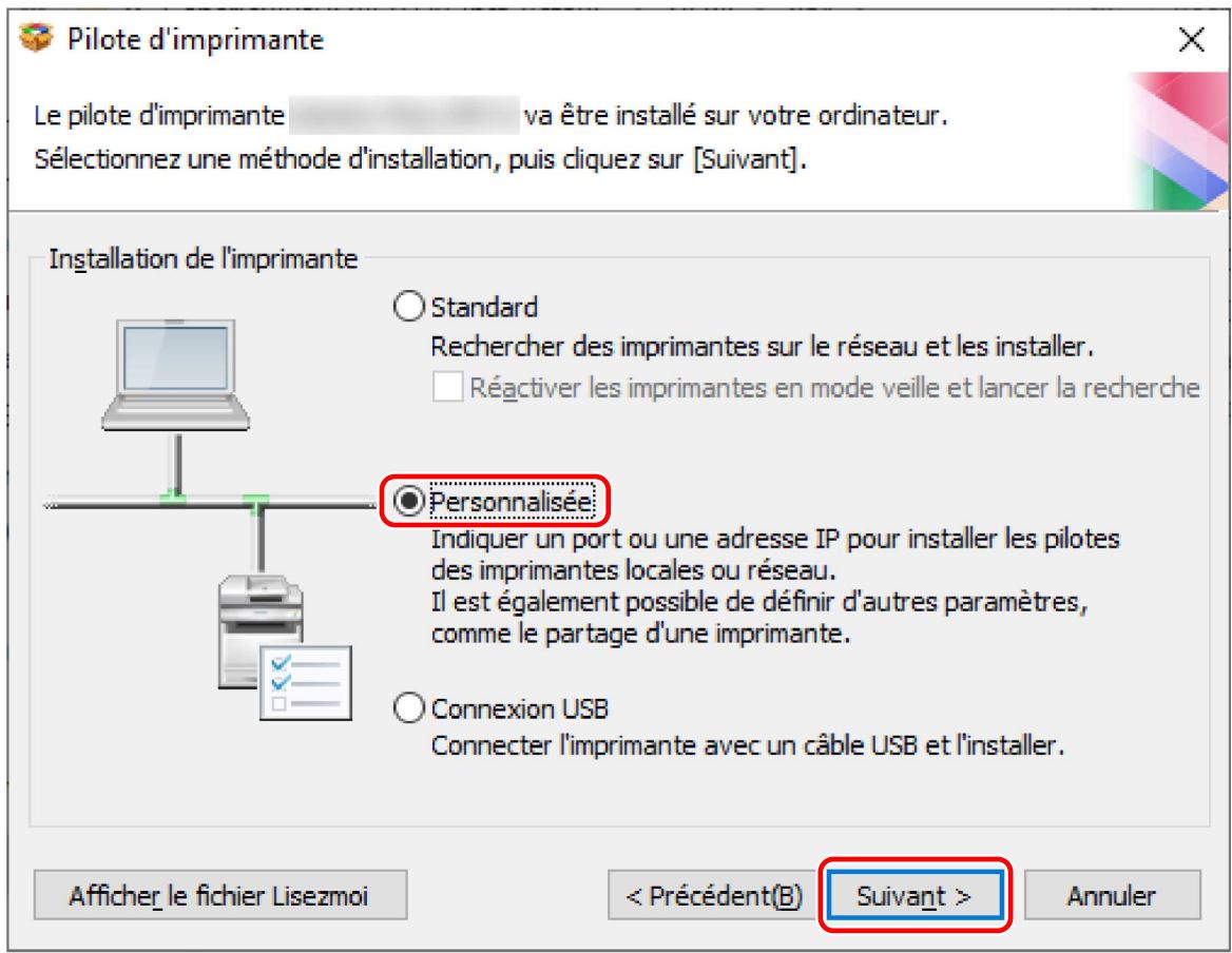 CANON I-SENSYS LBP-6650DN - Sélectionnez [Personnalisée] → clique sur [Suivant]. - 1