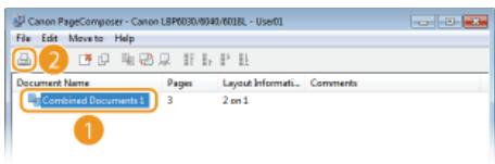 CANON LBP6040 - In the [Document Name] list, select the combined-document print job you want to print, and click - 1
