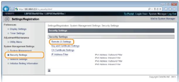 CANON LBP6040 - Click [Security Settings] [Remote UI Settings]. - 1