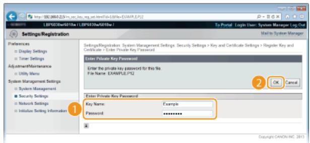 CANON LBP6040 - Enter the name of the key pair and password, and then click [OK]. - 1