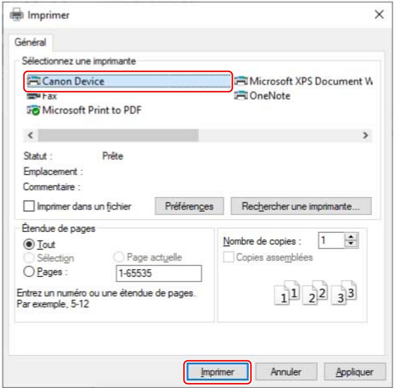 Imprimer Général Sélectionnez une imprimante Canon Device Microsoft XPS Document W Fax OneNote Microsoft Print to PDF Statut : Prête Emplacement : Commentaire : Imprimer dans un fichier Préférences Rechercher une imprimante... Étendue de pages Tout Sélection Page actuelle Pages : 1-65535 Nombre de copies : 1 Copies assemblées 1 1 2 2 3 3 Entrez un numéro ou une étendue de pages. Par exemple, 5-12 Imprimer Annuler Appliquer