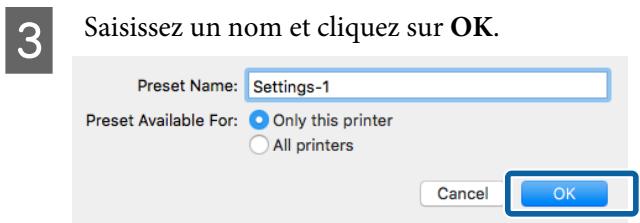 EPSON SC-P5000 STD - Enregistrement dans les Presets (Préroglages) - 3