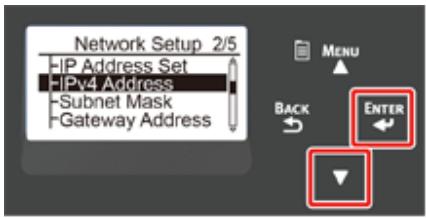 Network Setup 2/5 IP Address Set IPv4 Address Subnet Mask Gateway Address Menu BACK ENTER