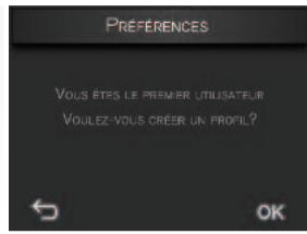 PREFÉRENCES VOUSS ÉTRES LE PREMIER UTILISATEUR VOULEZ-VOUS CRIÉER UN PROFIL?