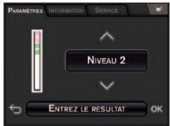 PARAMETRES INFORMATION SERVICE NIVEAU 2 ENTREZ LE RÉSULTAT OK