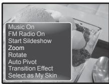 Music On FM Radio On Start Slideshow Zoom Rotate Auto Pivot Transition Effect Select as My Skin